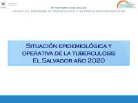 Situación Epidemiológica y Operativa de la Tuberculosis El Salvador Año 2020 | 01