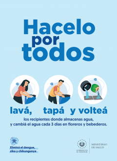 afiche-campana-dengue-zika-chikungunya-MINSAL-hacelo-por-todos